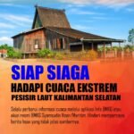 BPBD Kalsel Imbau Warga Pesisir Siaga Hadapi Cuaca Ekstrem