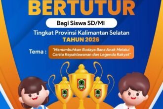 Lomba Bertutur 2026 Jadi Upaya Dispersip Kalsel Tingkatkan Literasi Generasi Muda