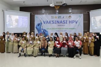 BBPOM di Banjarbaru Rampungkan Vaksinasi HPV Tiga Dosis, Hampir 300 Perempuan Terlindungi dari Risiko Kanker Serviks