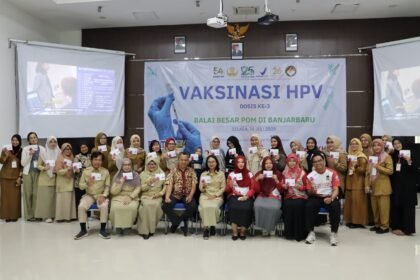 BBPOM di Banjarbaru Rampungkan Vaksinasi HPV Tiga Dosis, Hampir 300 Perempuan Terlindungi dari Risiko Kanker Serviks